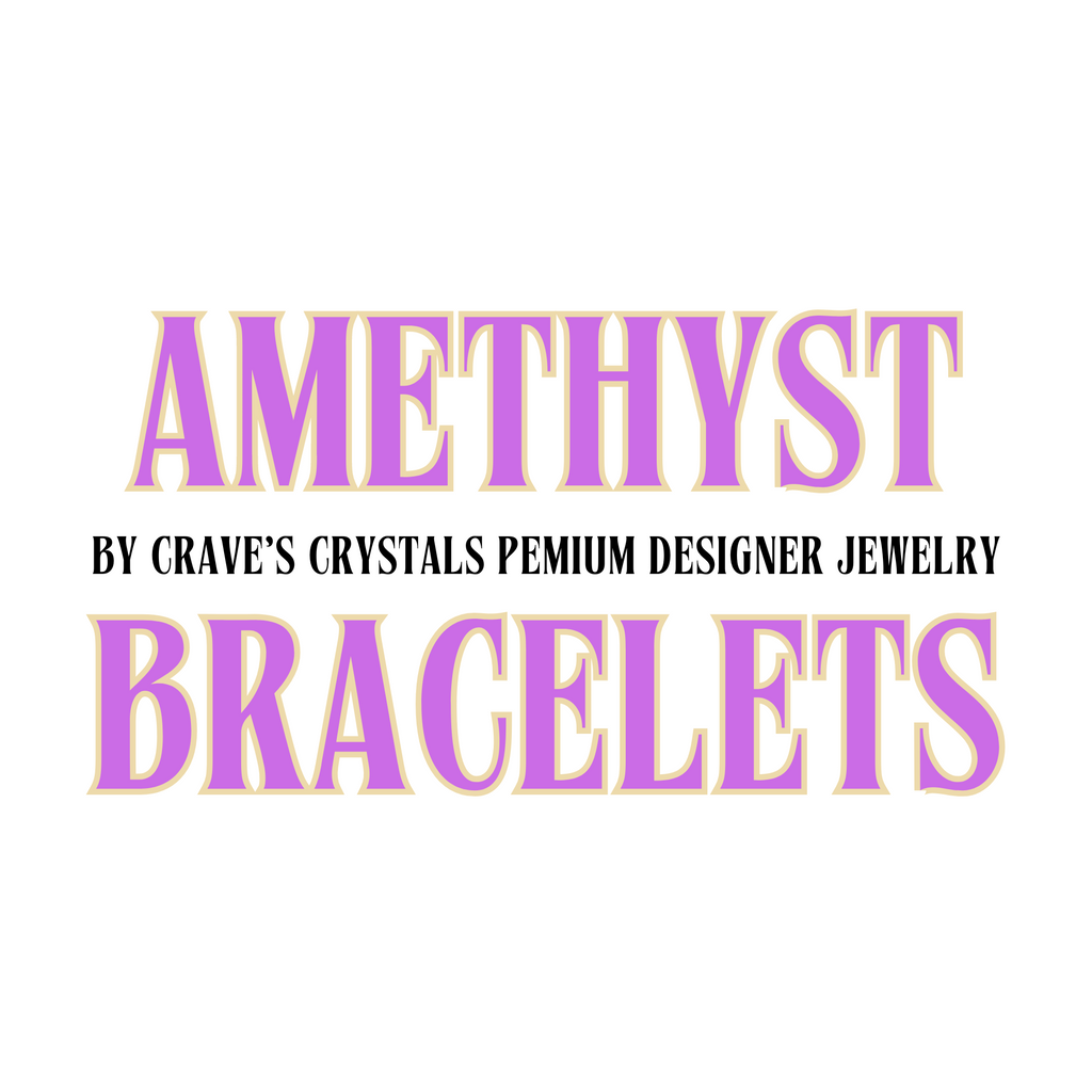 Amethyst bracelets